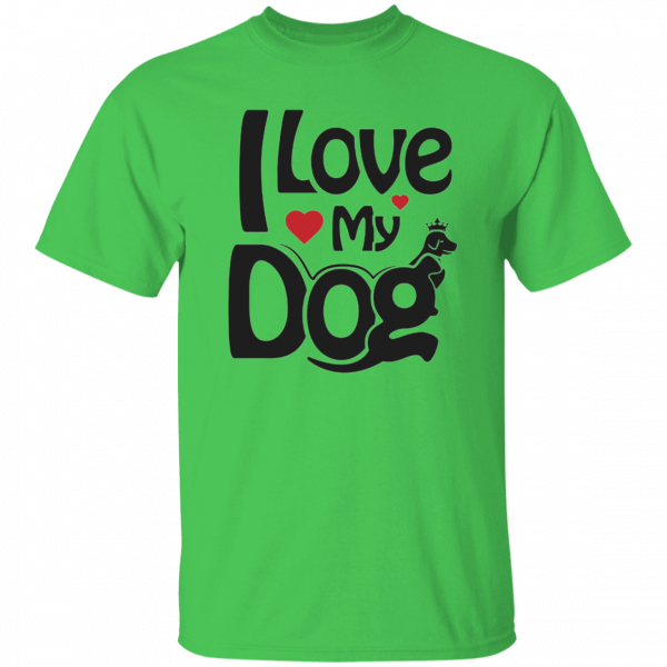 I Love My Dog Print Tshirt